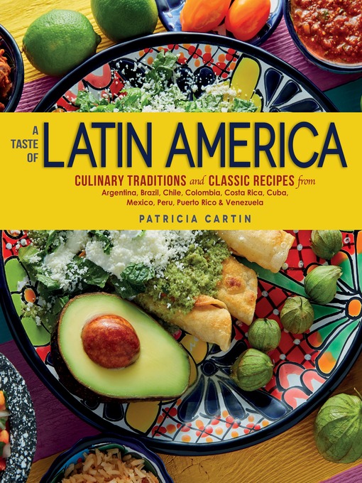 Title details for A Taste of Latin America by Patricia Cartin - Available